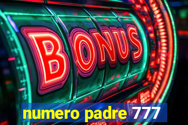 numero padre 777